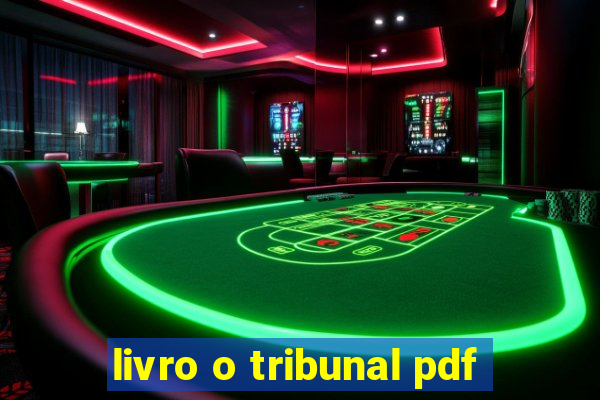 livro o tribunal pdf